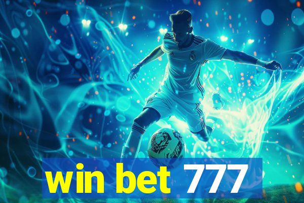 win bet 777